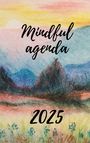 : Mindful Agenda 2025, Buch