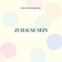 Edith Maria Sauerbier: Zuhause sein, Buch