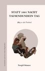 Nurgül Sönmez: Statt 1001 Nacht - Tausendundein Tag, Buch