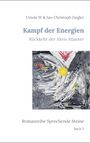 Ursula W Ziegler: Kampf der Energien, Buch