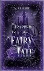 Nina Rabe: Trapped in a Fairy Tale, Buch