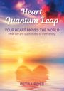 Petra Ross: Heart Quantum Leap, Buch