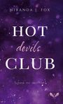 Miranda J. Fox: Hot Devils Club, Buch