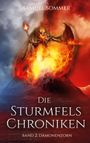 Samuel Sommer: Die Sturmfels Chroniken Band 2: Dämonenzorn, Buch