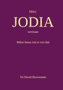 David Brownstein: Miksi JODIA tarvitaan, Buch