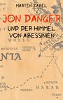 Marten Zabel: Jon Danger und der Himmel von Abessinien, Buch