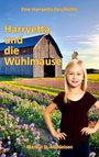 Markus D. Mühleisen: Harryetta und die Wühlmäuse, Buch