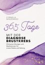 Cornelia Winzenried: 365 Tage mit der Diagnose Brustkrebs, Buch