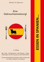 Wilfried F. W. Oppermann: Essen in Spanien..., Buch