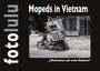 Sr. Fotolulu: Mopeds in Vietnam, Buch