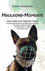 Tiziana Vendramet: Maulkorb-Momente, Buch