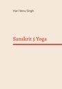 Hari Venu Singh: Sanskrit 5 Yoga, Buch