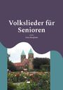 Anne Berghaus: Volkslieder für Senioren, Buch