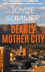 Joyce Summer: Deadly Mother City, Buch