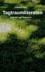 Joachim Kind: Tagtraumliteraten, Buch