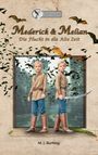 Mario Jeremy Bartling: Mederick & Melian, Buch