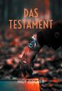 Hady Zürcher: Das Testament, Buch