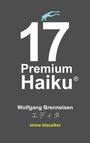 Wolfgang Brenneisen: 17 Premium Haiku, Buch