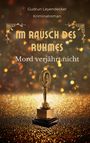 Gudrun Leyendecker: Im Rausch des Ruhmes, Buch