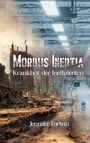 Jennifer Fortein: Morbus Inertia, Buch