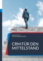 Andreas Pörtner: CRM für den Mittelstand, Buch