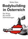 Walter Hain: Bodybuilding in Österreich, Buch