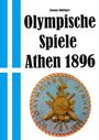 Thomas Hüttinger: Olympische Spiele 1896 Athen, Buch