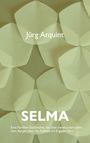 Jürg Arquint: Selma, Buch