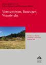 : Verstummen, Bezeugen, Vermitteln, Buch