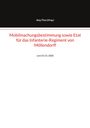 : Mobilmachungsbestimmung sowie Etat für das Infanterie-Regiment von Möllendorff, Buch