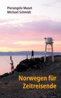 Pierangelo Maset: Norwegen für Zeitreisende, Buch