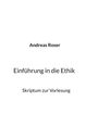 Andreas Roser: Einführung in die Ethik, Buch