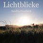 Sandra Friedrich: Lichtblicke, Buch