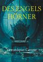 Veronique Geene: Des Engels Hörner, Buch