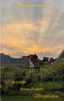 Curd Belesos: Wie schön kann früher Morgen sein, Buch