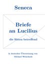 Michael Weischede: Seneca - Briefe an Lucilius, Buch