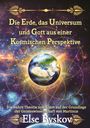 Else Byskov: Die Erde, das Universum und Gott aus einer kosmischen Perspektive, Buch