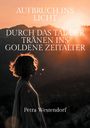 Petra Westendorf: Aufbruch ins Licht, Buch