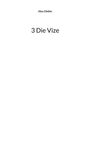 Alex Gfeller: 3 Die Vize, Buch