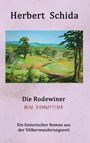 Herbert Schida: Die Rodewiner, Buch