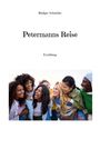 Rüdiger Schneider: Petermanns Reise, Buch