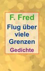 F. Fred: Flug über viele Grenzen, Buch