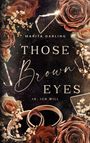 Marita Darling: Those brown Eyes, Buch