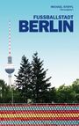 : Fußballstadt Berlin, Buch