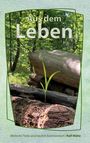 Ralf Mühe: Aus dem Leben, Buch