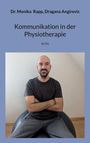 Monika Rapp: Kommunikation in der Physiotherapie, Buch