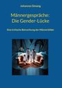 Johannes Simang: Männergespräche: Die Gender-Lücke, Buch