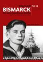 Malte Gaack: Schlachtschiff Bismarck Teil 1.2, Buch