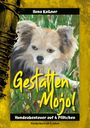 Ilona Kaßner: Gestatten Mojo, Buch