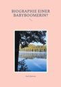 Karli Ephraim: Biographie einer Babyboomerin?, Buch